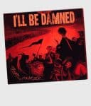 ill-be-damned-road-to-disorder-2018-digipack-cd-front