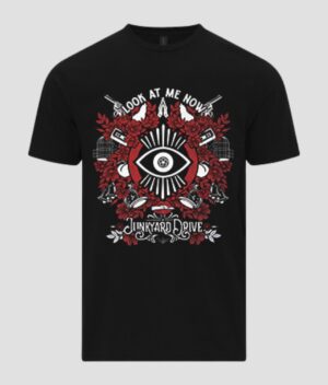 Junkyard drive look at me now tshirt front