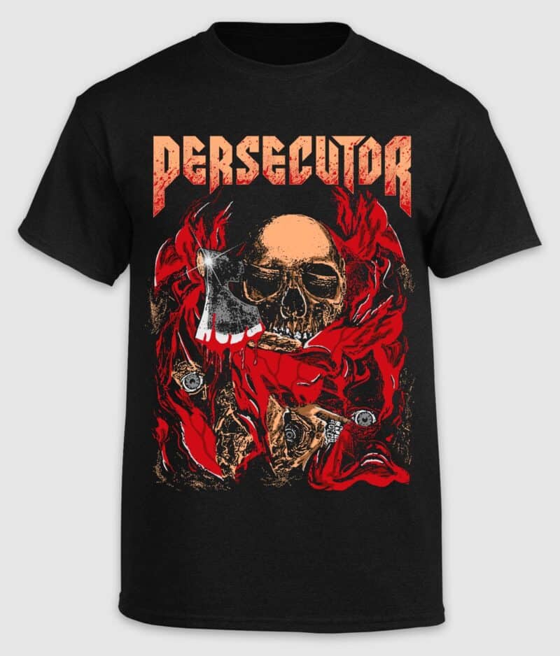 Persecutor axecutor t shirt